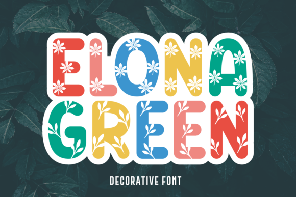 Elona Green: A Nature-Inspired Decorative Font for Strategic Creativity