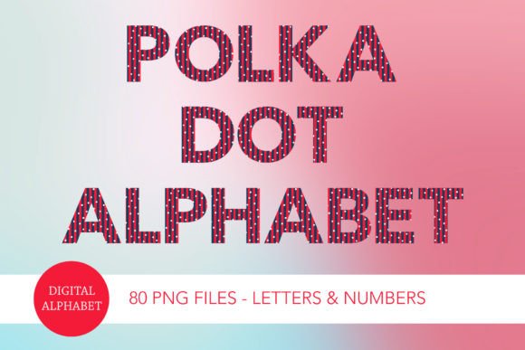 Stripe Polka Dot Alphabet I – Creative Clip Art for Designers